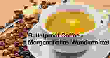 Bulletproof Kaffee