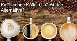 Kaffee ohne Koffein